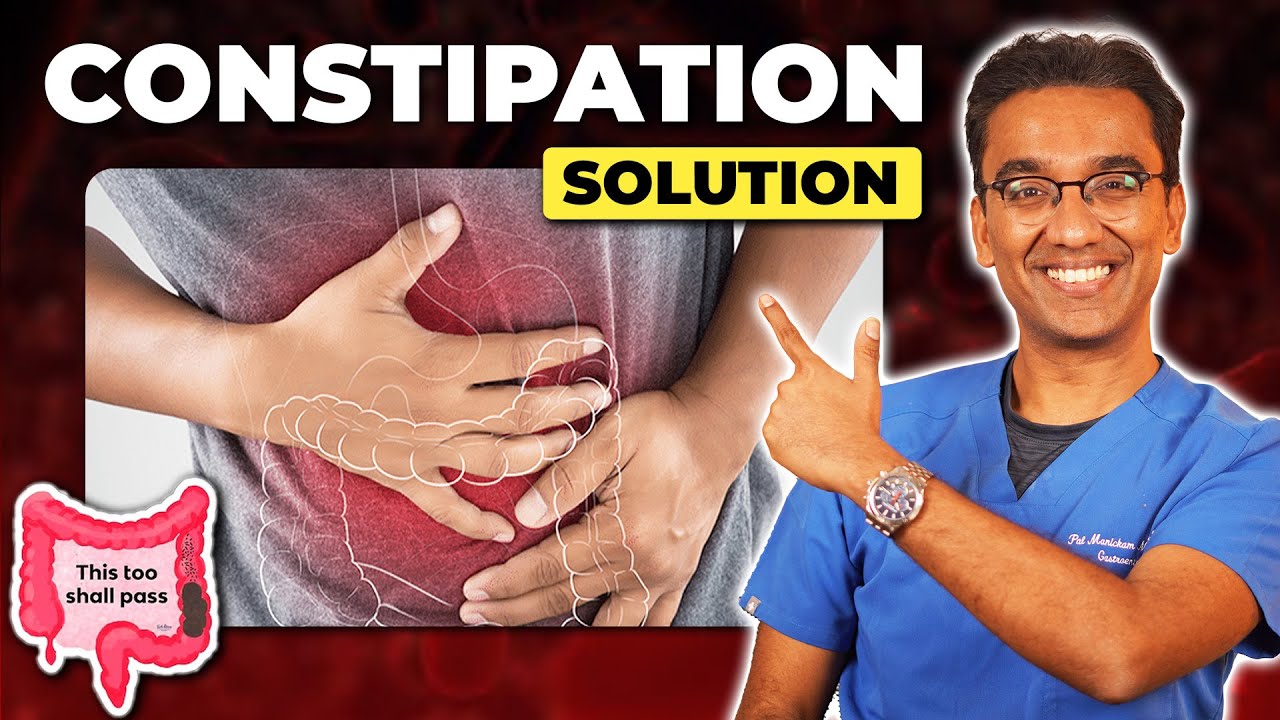 Constipation: Causes, Fixes & Warnings | Dr Pal