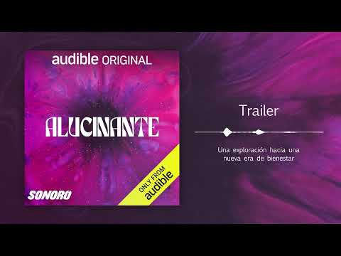 Sonoro y Audible presentan - Alucinante - Trailer