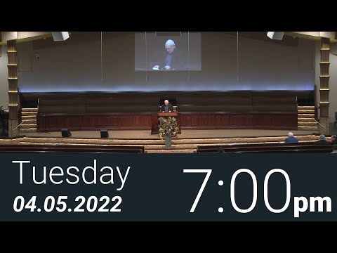 04/05/2022 Tuesday 7pm - Full Service