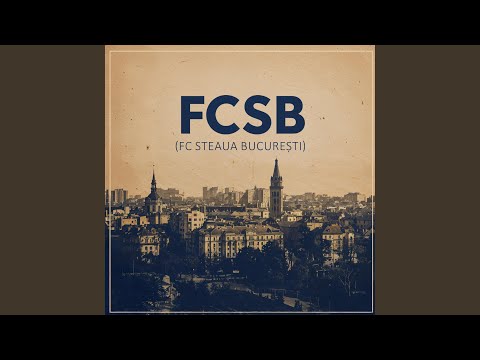 FCSB - FC Steaua București (EDM Anthem)