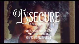 Insecure Music Video