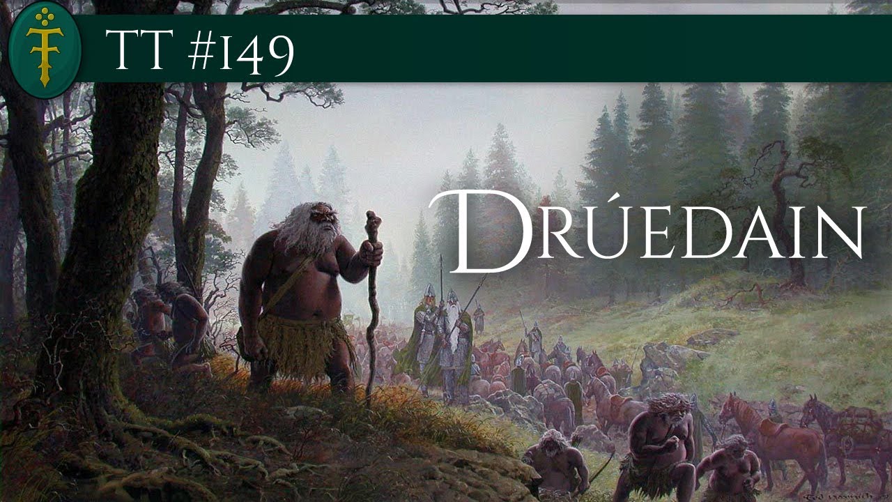 Drúedain, os Homens Selvagens | TT 149