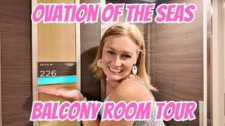 ROYAL CARIBBEAN OVATION OF THE SEAS BALCONY ROOM TOUR | ROOM 11226 | FULL ROOM TOUR