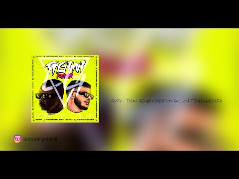 RVFV X KIKIMOTELEBA - TIGINI REMIX (CRISTIAN GALAN TECH MASHUP)