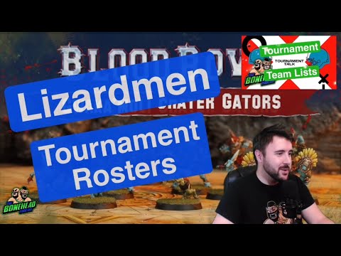 Lizardmen Tournament Rosters- Blood Bowl 2020 Tournament Talk (Bonehead Podcast)