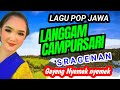 LANGGAM CAMPURSARI SRAGENAN GAYENG NYEMEK NYEMEK KAGEM JAMPI SAYAH
