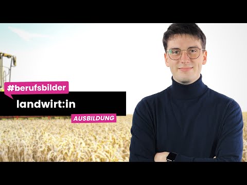 Landwirt:in - Ausbildungsberufe erklärt