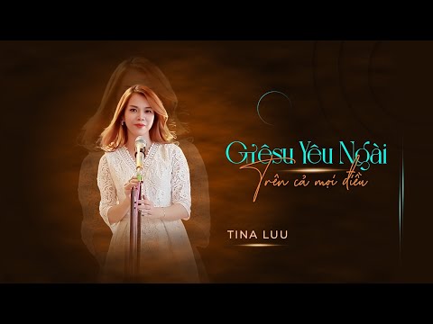 Thể hiện bởi Tina Luu