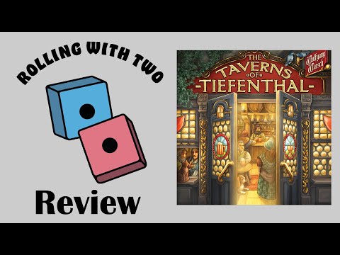 Rolling With Reviews: The Taverns of Tiefenthal