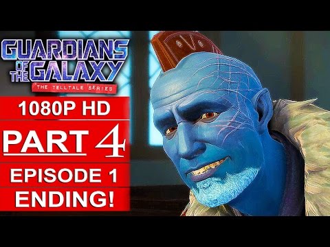 GUARDIANS OF THE GALAXY Telltale Episode 1 ENDING Gameplay Walkthrough Part 4 [1080p HD]