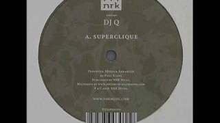 DJ Q - Superclique