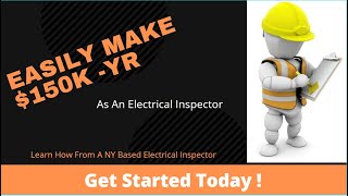 Make $150K a year as an electrical inspector. Learn more from a NY inspector.