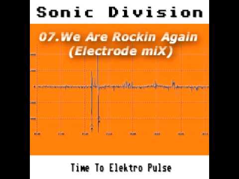Sonic Division / Time To Elektro Pulse / Full Album / prod. 2006