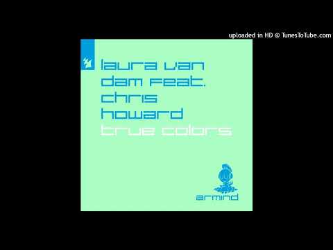 Laura van Dam ft Chris Howard - True Colors (Extended Mix) Armada