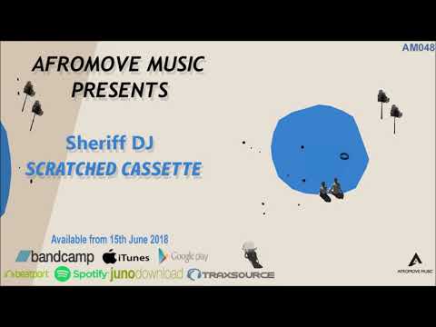 [AM048] Sheriff DJ - Scratched Cassette (PK Vibe Remix)