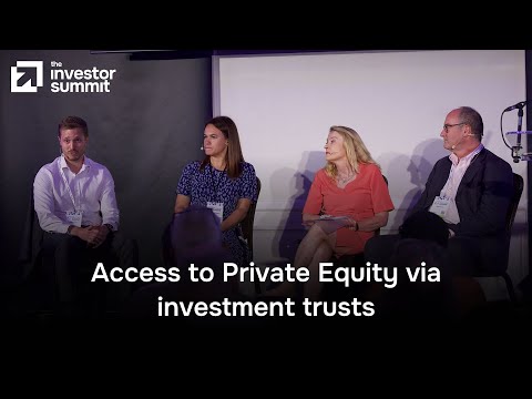 Access to Private Equity via Investment: An Investor Summit panel discussion