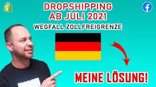 LÖSUNG! Dropshipping 2021 nach Deutschland -  Zoll | Einfuhrumsatzsteuer
