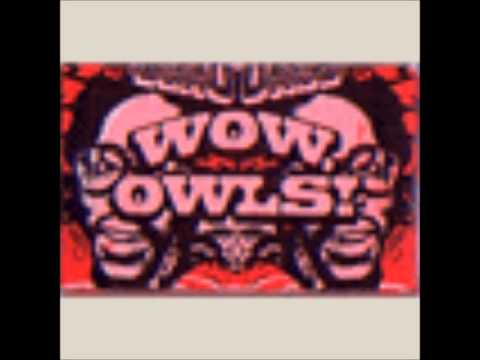 Wow, Owls! - More Explosive Than A Jerry Bruckheimer Joint