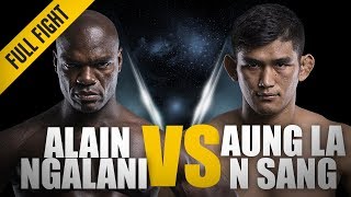 Aung La N Sang vs Alain Ngalani | Historic Open Weight Super-Bout | ONE Full Fight | November 2017