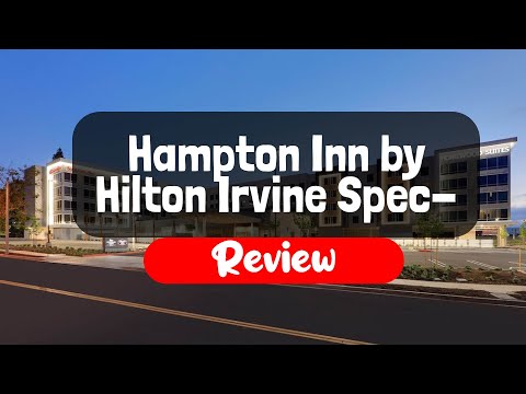 Hampton Inn by Hilton Irvine Spectrum Lake Forest Hotel Review - Is It Worth It?