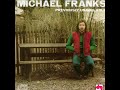 Michael Franks   Previously Unavailable   Lovesick Lizzie
