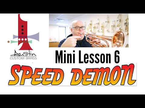 Trent Austin Mini-Lesson #6:    "Speed-Demons" Trumpet  tips on how to improve your fast lines!