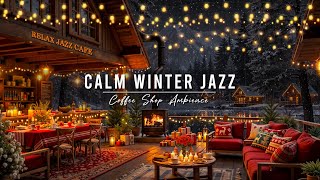 Download lagu Calm Winter Night with Warm Jazz Music ⛄ Cozy Coffee Shop Ambience & Relaxing Jazz Background Music mp3