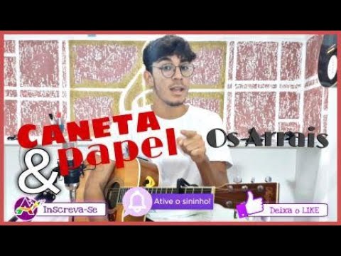 Caneta E Papel - Os Arrais