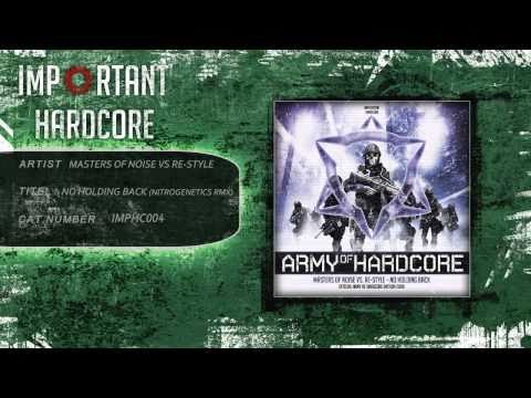 Masters of Noise vs Re-Style - No Holding Back (Nitrogenetics Remix) [IMPHC004]