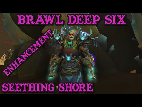Seething shore brawl - Enhancement Shaman 8.3 BFA