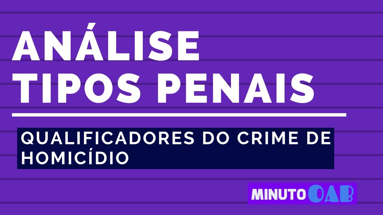 QUALIFICADORAS CRIME DE HOMICÍDIO