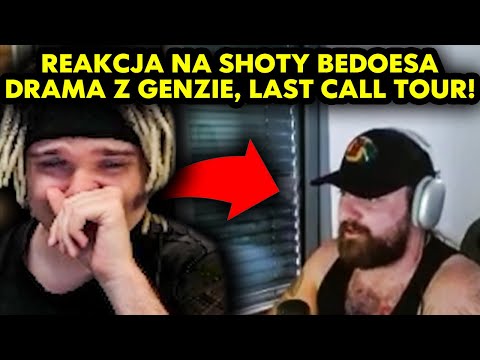 MULTI ogląda SHOTY BEDOESA, OPOWIEŚCI Z LAST CALL TOUR, DRAMA Z GENZIE?