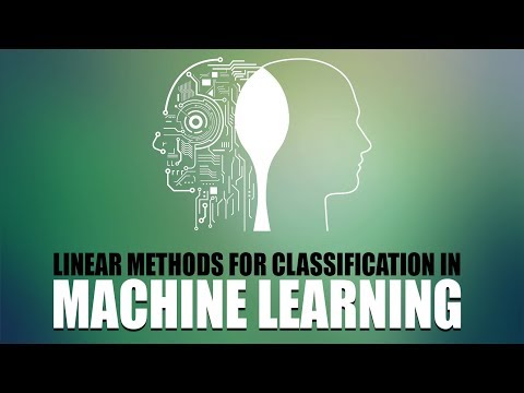 Linear Methods For Classification In Machine Learning | Eduonix