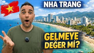 VİETNAM NHA TRANG GELMEYE DEĞER Mİ? | İLK İZLENİMLER 🇻🇳