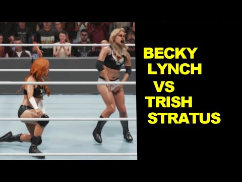 WWE 2K19 Becky Lynch vs Trish Stratus -Knockout Match