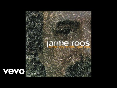 Jaime Roos - Si Me Voy Antes Que Vos (Primera Versión) (Official Audio)