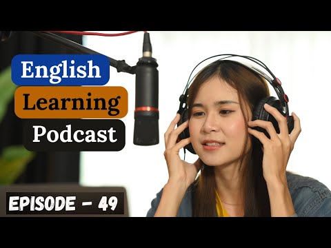 English Learning Podcast Conversation Episode 49 | Elementary | Podcast To Improve English Speaking