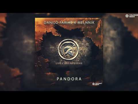 Danilo Farias & Melnnik - Pandora
