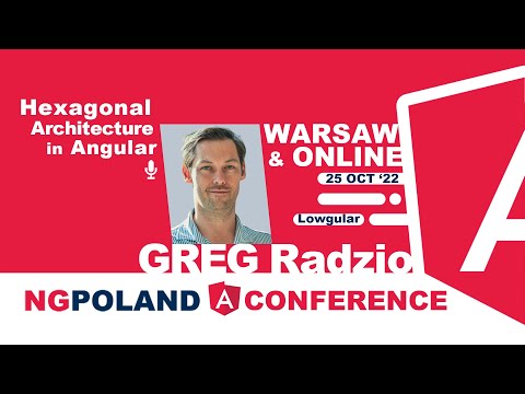 NG POLAND 7TH EDITION - Hexagonal Architecture in Angular by Greg Radzio