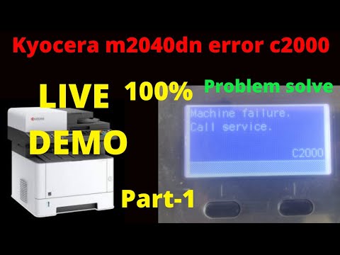 Kyocera m2040dn error c2000 clear कैसे करें? how to clear error c2000 ? part-1
