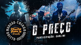 Download CBJR Marcão Britto e Thiago Castanho | O Preço