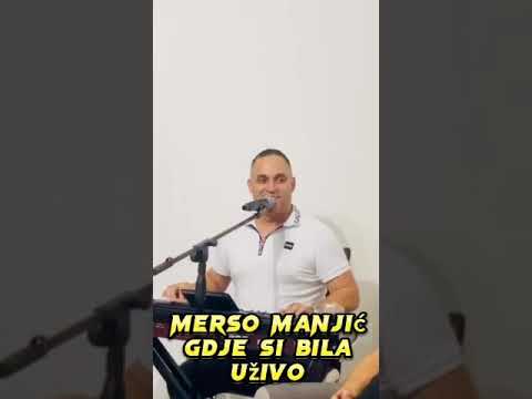 Merso Manjic-Gdje si bila UZIVO   @Merso