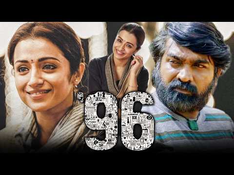 96 | Trisha Krishnan Superhit Romantic Hindi Dubbed Full Movie l Vijay Sethupathi, Devadarshini