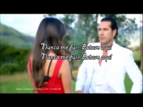 Nunca me fui - Dennis Fernando & Alejandra [Letra / Lyrics]