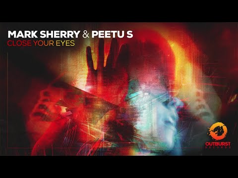 Mark Sherry & Peetu S – Close Your Eyes