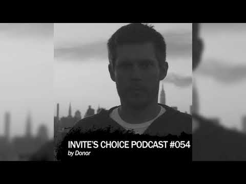 Invite's Choice Podcast 054 - Donor