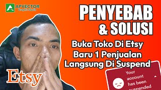 Etsy Suspend Toko Saya Setelah Penjualan Pertama, Ini Penyebabnya! | Cara Membuka Toko Di etsy