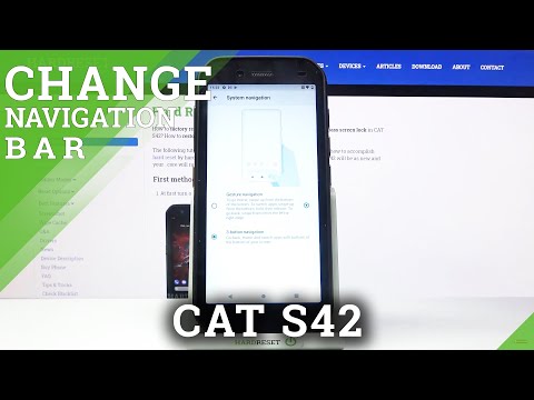 How to Change Navigation Bar in CAT S42 – Customize Navigation Bar