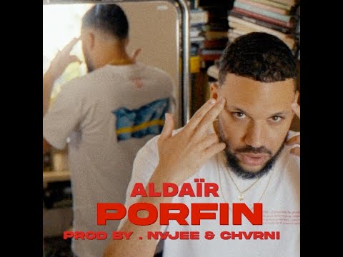ALDAÏR - PORFIN (Official Video)