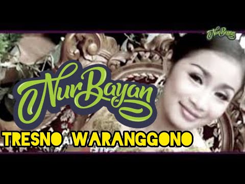 TRESNO WARANGGONO - Nur Bayan & Imas Setyo Rini